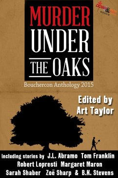 Cover Murder Under the Oaks: Bouchercon Anthology 2015 (eBook, ePUB)