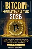 Bitcoin Komplett-Anleitung Bitcoin Komplett-Anleitung