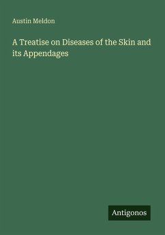 Cover A Treatise on Diseases of the Skin and its Appendages