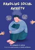 Handling Social Anxiety (eBook, ePUB)
