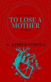 To Lose a Mother (Annotations, #9) (eBook, ePUB)