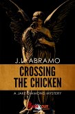 Crossing the Chicken (eBook, ePUB)
