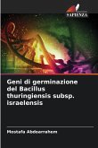 Geni di germinazione del Bacillus thuringiensis subsp. israelensis Geni di germinazione del Bacillus thuringiensis subsp. israelensis