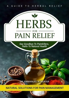 Cover Herbs for Pain Relief (eBook, ePUB)