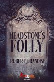 Headstone's Folly (eBook, ePUB)