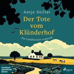 Der Tote vom Klünderhof - Szillat, Antje