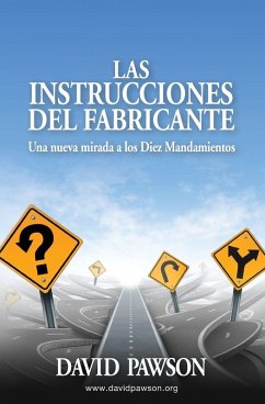 LAS INSTRUCCIONES DEL FABRICANTE - Pawson, David LAS INSTRUCCIONES DEL FABRICANTE - Pawson, David