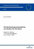 Die Beschützergarantenstellung von Kindern für ihre Eltern