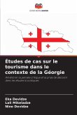 Études de cas sur le tourisme dans le contexte de la Géorgie