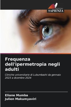 Frequenza dell'ipermetropia negli adulti - Mumba, Eliane;Makumyaviri, Julien