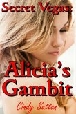 Secret Vegas: Alicia's Gambit (eBook, ePUB)