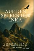 Auf den Spuren der Inka