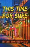 This Time For Sure: Bouchercon Anthology 2021 (eBook, ePUB)