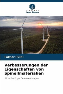 Verbesserungen der Eigenschaften von Spinellmaterialien - HCINI, Fakher Verbesserungen der Eigenschaften von Spinellmaterialien - HCINI, Fakher