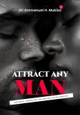 Attract Any Man (eBook, ePUB)