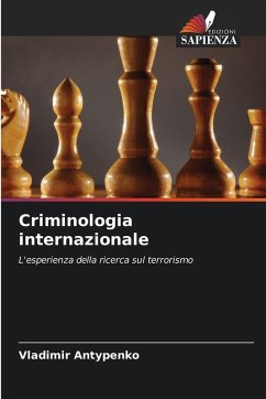 Criminologia internazionale - Antypenko, Vladimir Criminologia internazionale - Antypenko, Vladimir