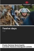 Twelve days
