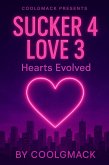 Hearts Evolved (Sucker4Love, #3) (eBook, ePUB) Hearts Evolved (Sucker4Love, #3) (eBook, ePUB)