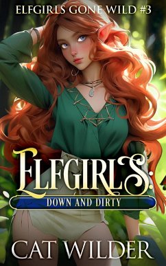 Cover Elfgirls: Down and Dirty (eBook, ePUB)