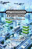 Autonomous Everything (eBook, ePUB)
