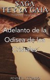 Adelanto de la Odisea de los Cristales (Saga Terra Gaia (Español)) (eBook, ePUB)