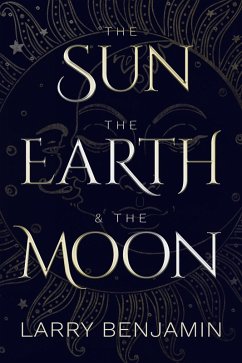 Cover The Sun, the Earth & the Moon (eBook, ePUB)