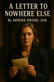 A Letter to Nowhere Else (eBook, ePUB) A Letter to Nowhere Else (eBook, ePUB)