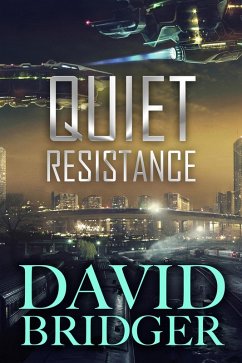 Quiet Resistance (eBook, ePUB) - Bridger, David