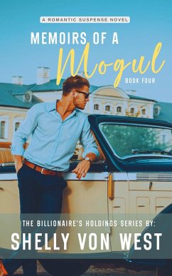 Cover Memoirs of a Mogul (The Billionaire's Holdings, #4) (eBook, ePUB)