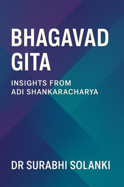 Bhagavad Gita: Insights from Adi Shankaracharya (eBook, ePUB)