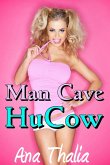 Man Cave HuCow (eBook, ePUB)