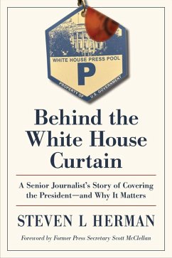 Behind the White House Curtain (eBook, ePUB) - Herman, Steven L