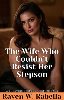 Cover The Wife Who Couldn't Resist Her Stepson (eBook, ePUB)