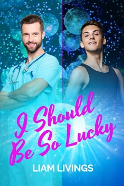 I Should Be So Lucky (eBook, ePUB) - Livings, Liam