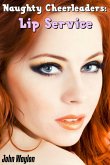 Naughty Cheerleaders: Lip Service (eBook, ePUB)