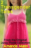 2 Transgender Tales from the Original Juicy Thots Collection (eBook, ePUB)