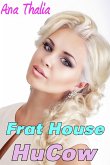 Frat House HuCow (eBook, ePUB)