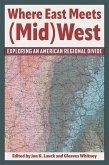 Where East Meets (Mid)West (eBook, ePUB)