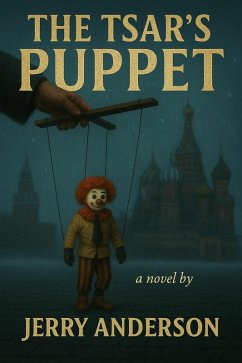 The Tsar's Puppet (eBook, ePUB) - Anderson, Jerry