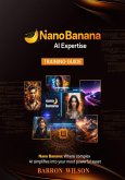 Nano Banana AI Expertise Training Guide (eBook, ePUB)