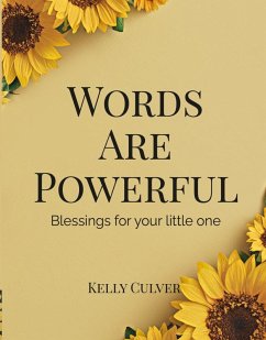 Words Are Powerful (eBook, ePUB) - Culver, Kelly