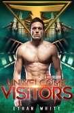 Unwelcome Visitors (A Hero Enslaved, #3) (eBook, ePUB)