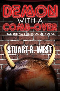 Demon with a Comb-Over (eBook, ePUB) - West, Stuart R