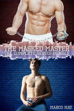 The Masked Master: The Complete Series Bundle (eBook, ePUB) - May, Marco