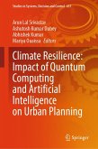 Climate Resilience: Impact of Quantum Computing and Artificial Intelligence on Urban Planning (eBook, PDF)