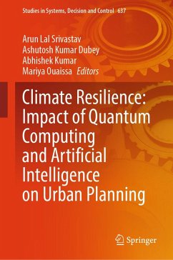 Cover Climate Resilience: Impact of Quantum Computing and Artificial Intelligence on Urban Planning (eBook, PDF)