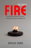 The Quiet Fire (Growth Mindset, #10) (eBook, ePUB)