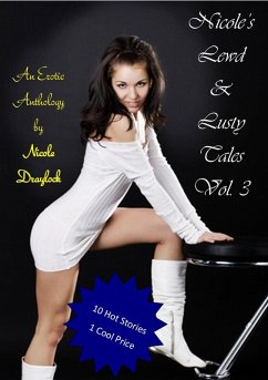 Cover Nicole's Lewd & Lusty Tales Volume 3 (Lewd and Lusty Anthologies, #3) (eBook, ePUB)
