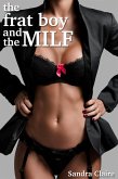 The Frat Boy And The MILF (eBook, ePUB)