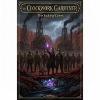 The Clockwork Gardner: The Fading Cores (The Clockwork Series, #5) (eBook, ePUB)